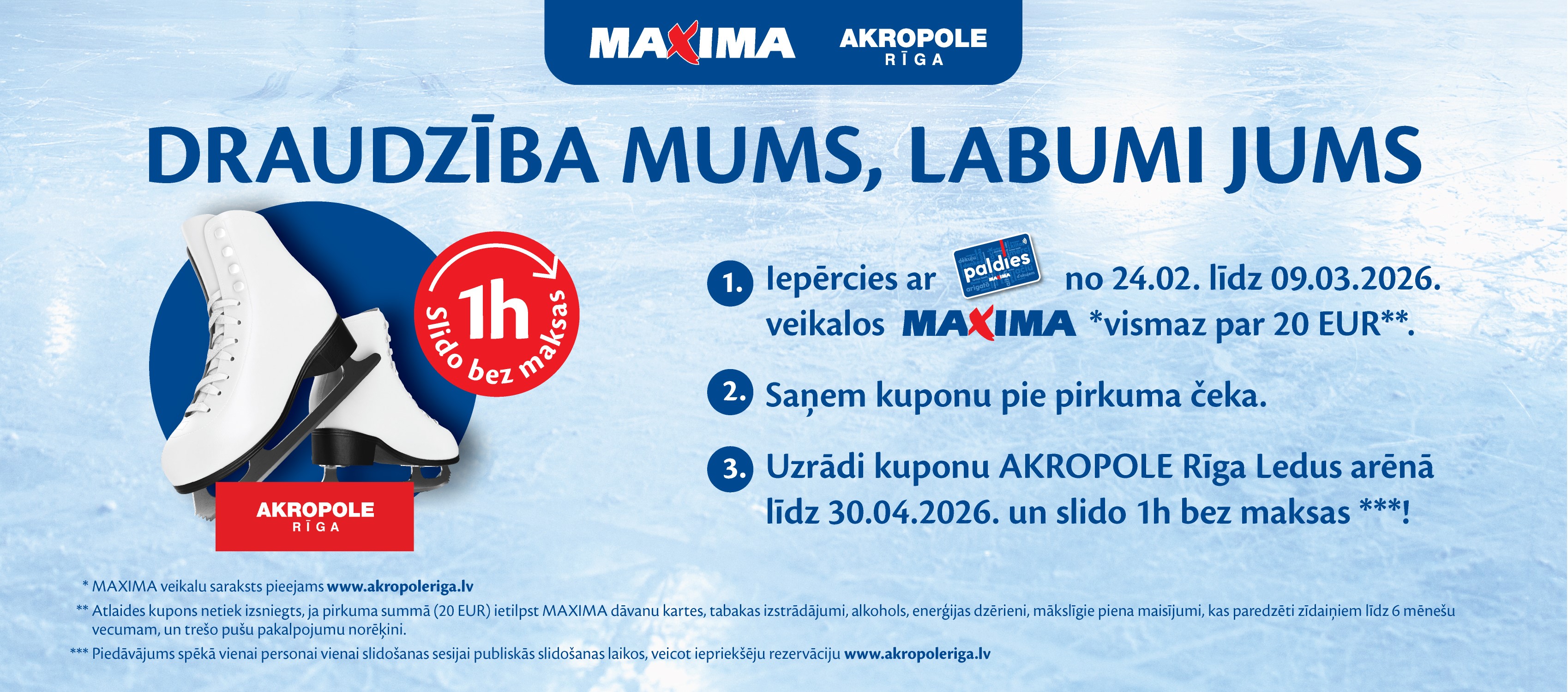 Draudzība mums, labumi Jums!