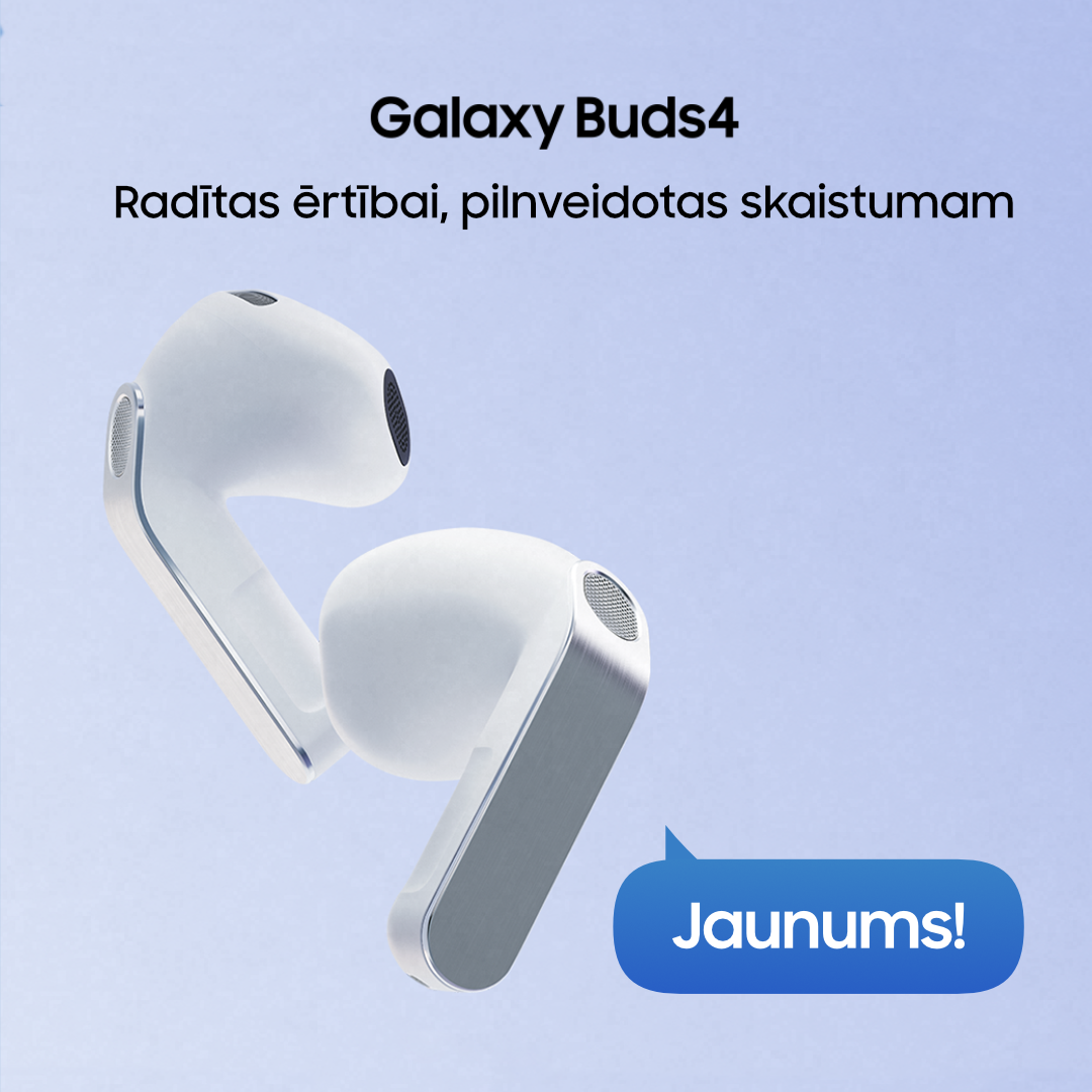 SAMSUNG VEIKALS. Jaunums – Galaxy Buds4!
