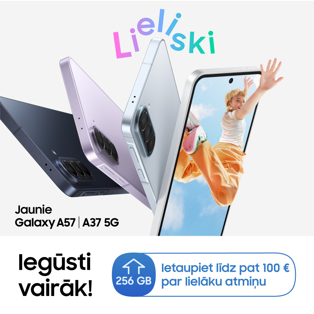 SAMSUNG VEIKALS. Galaxy A37 un Galaxy A57 jau ir pieejami!