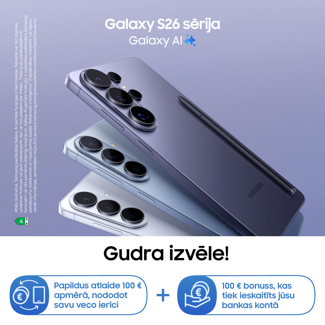 SAMSUNG VEIKALS. Iegādājoties Galaxy S26 sērijas ierīci, saņemiet divkāršu labumu!
