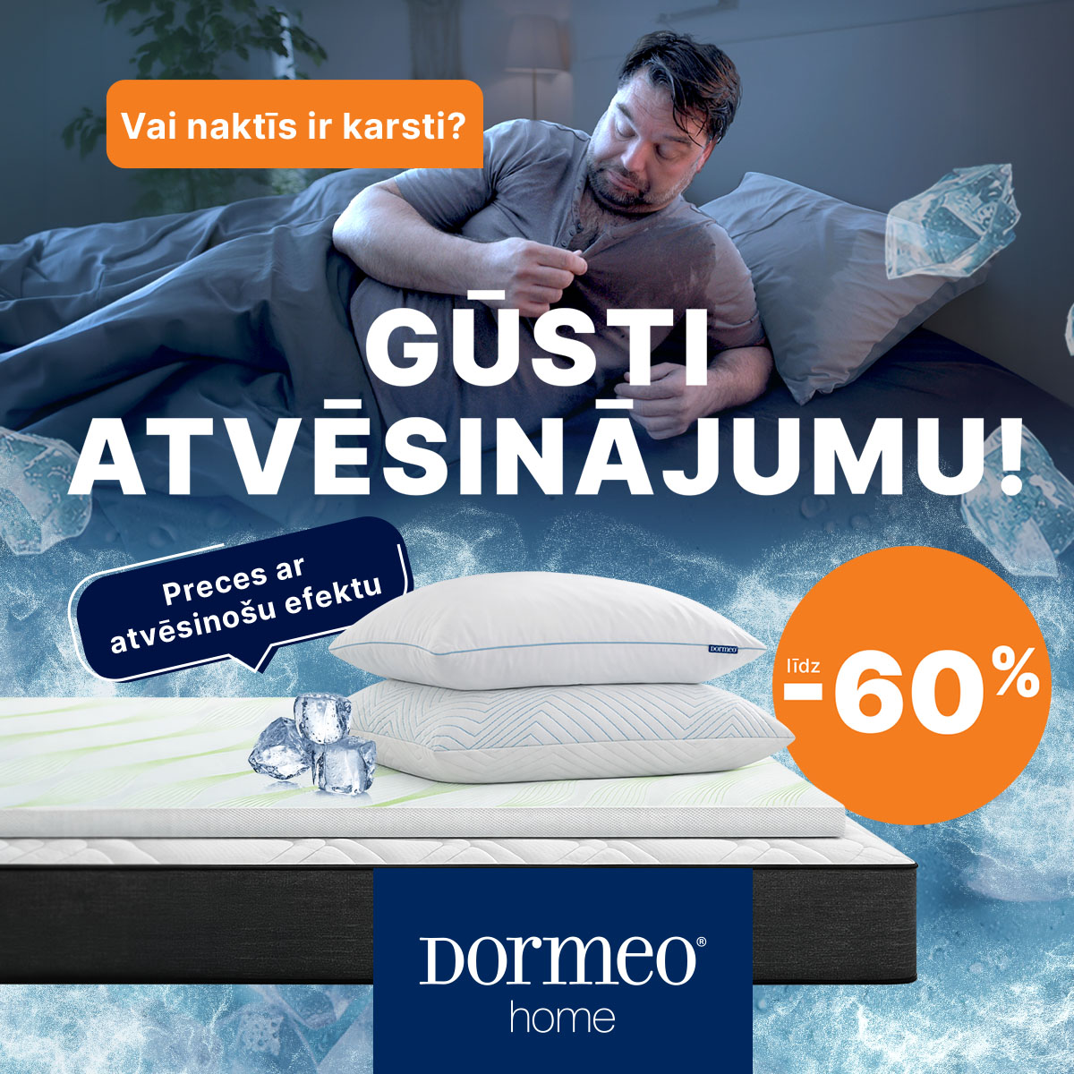 Dormeo Home MEGA ATLAIDES līdz -60%