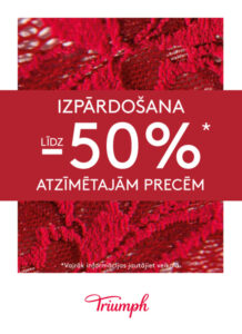 IZPĀRDOŠANA! Atlaides līdz -50% atzīmētajām precēm!