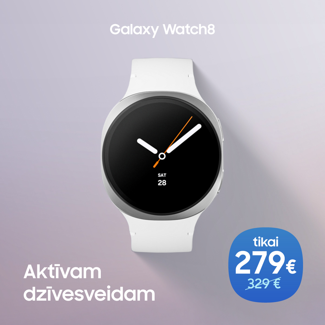 SAMSUNG VEIKALS. Galaxy Watch8  par īpašu cenu!