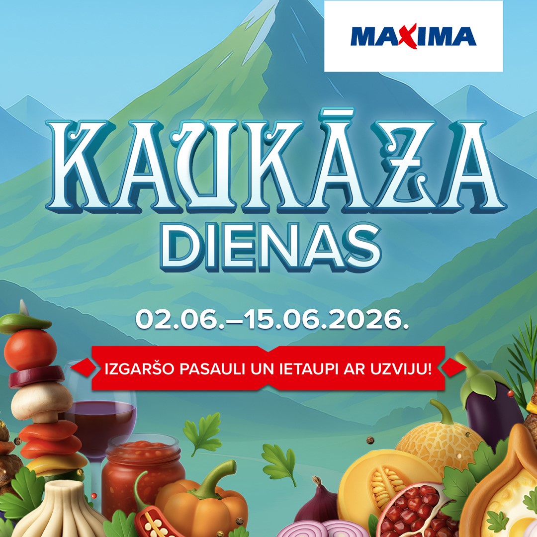 Kaukāza dienas veikalos Maxima