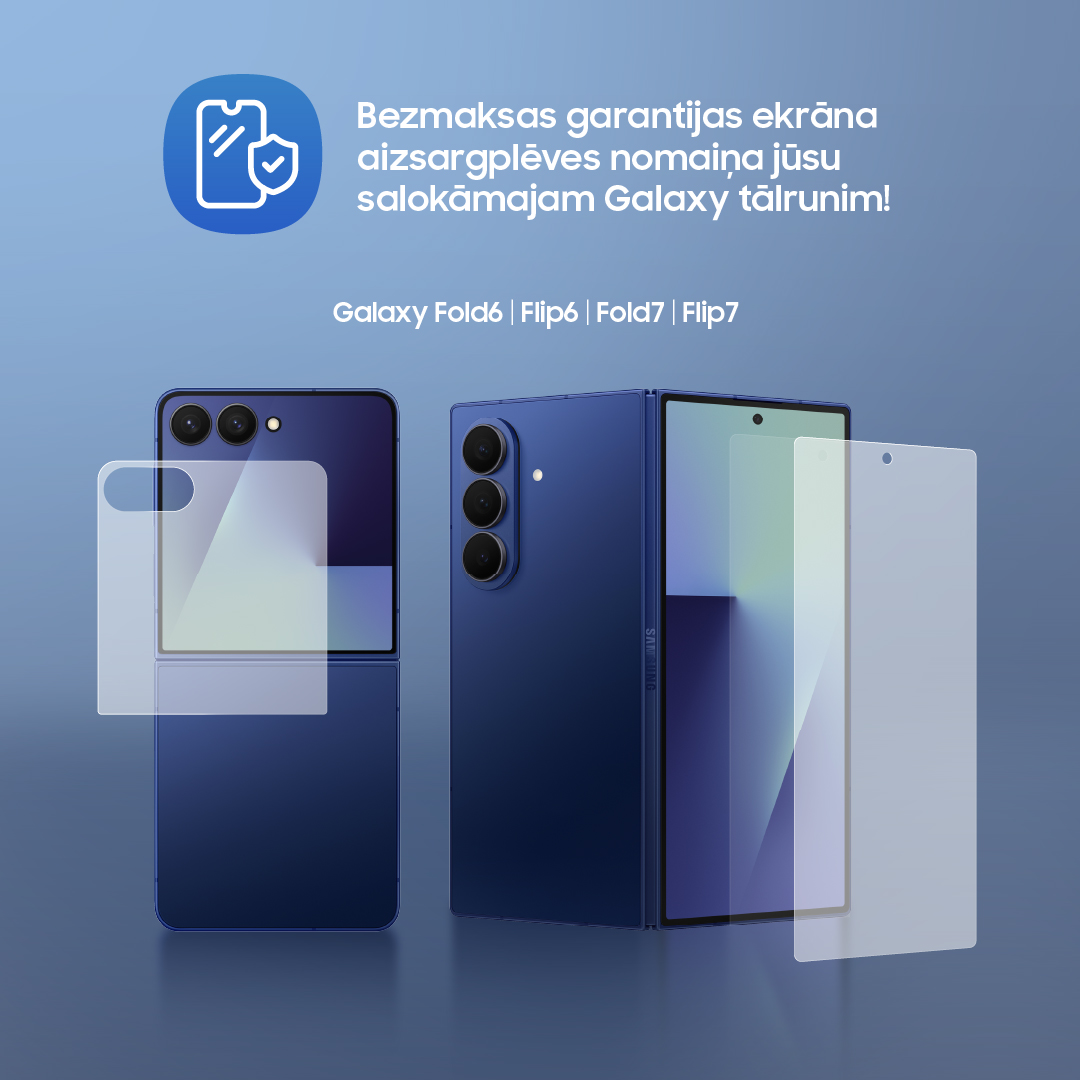 SAMSUNG VEIKALS. Bez maksas aizsargplēve tavam salokāmajam Galaxy!