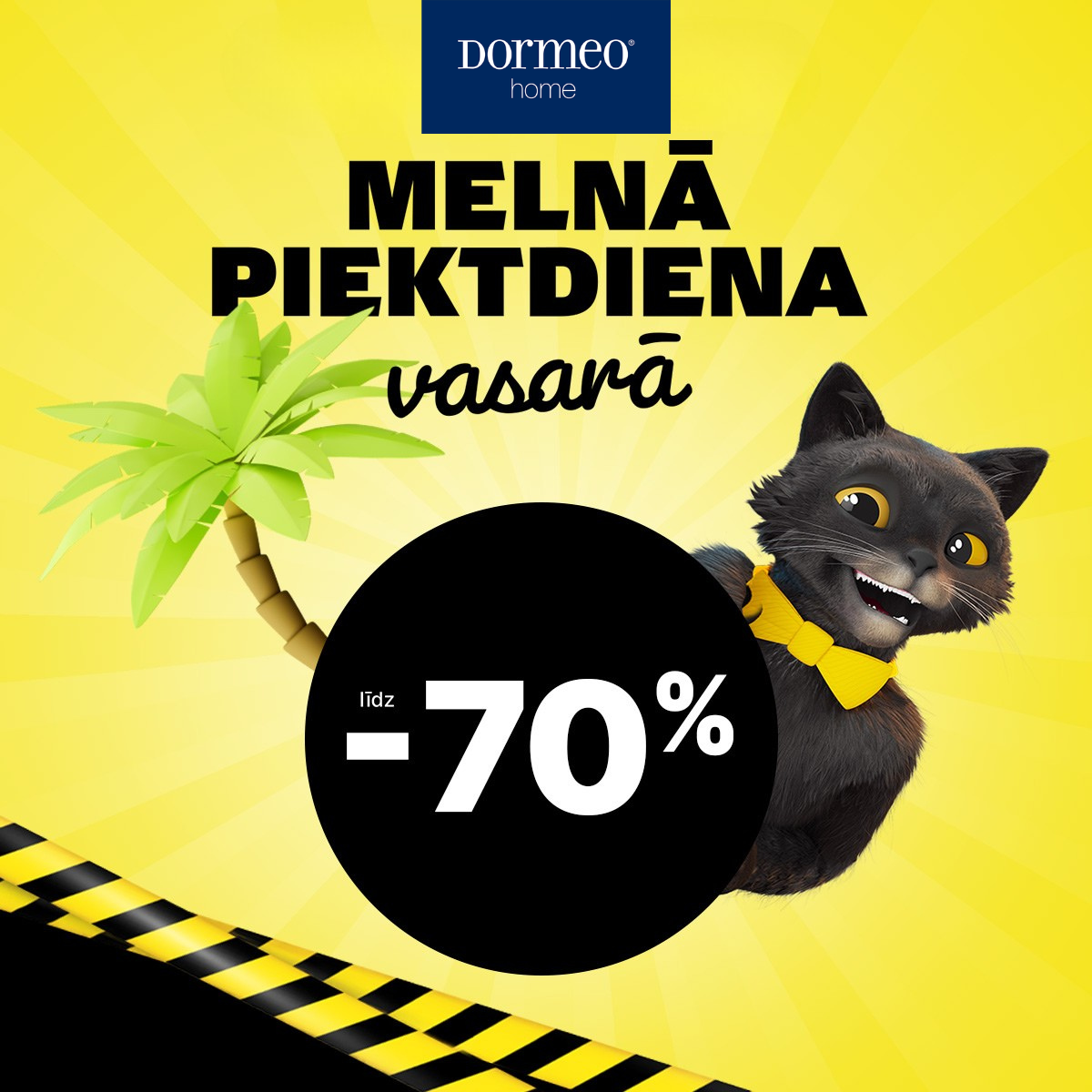 Dormeo Home vasaras MELNĀ PIEKTDIENA. Atlaides līdz -70%