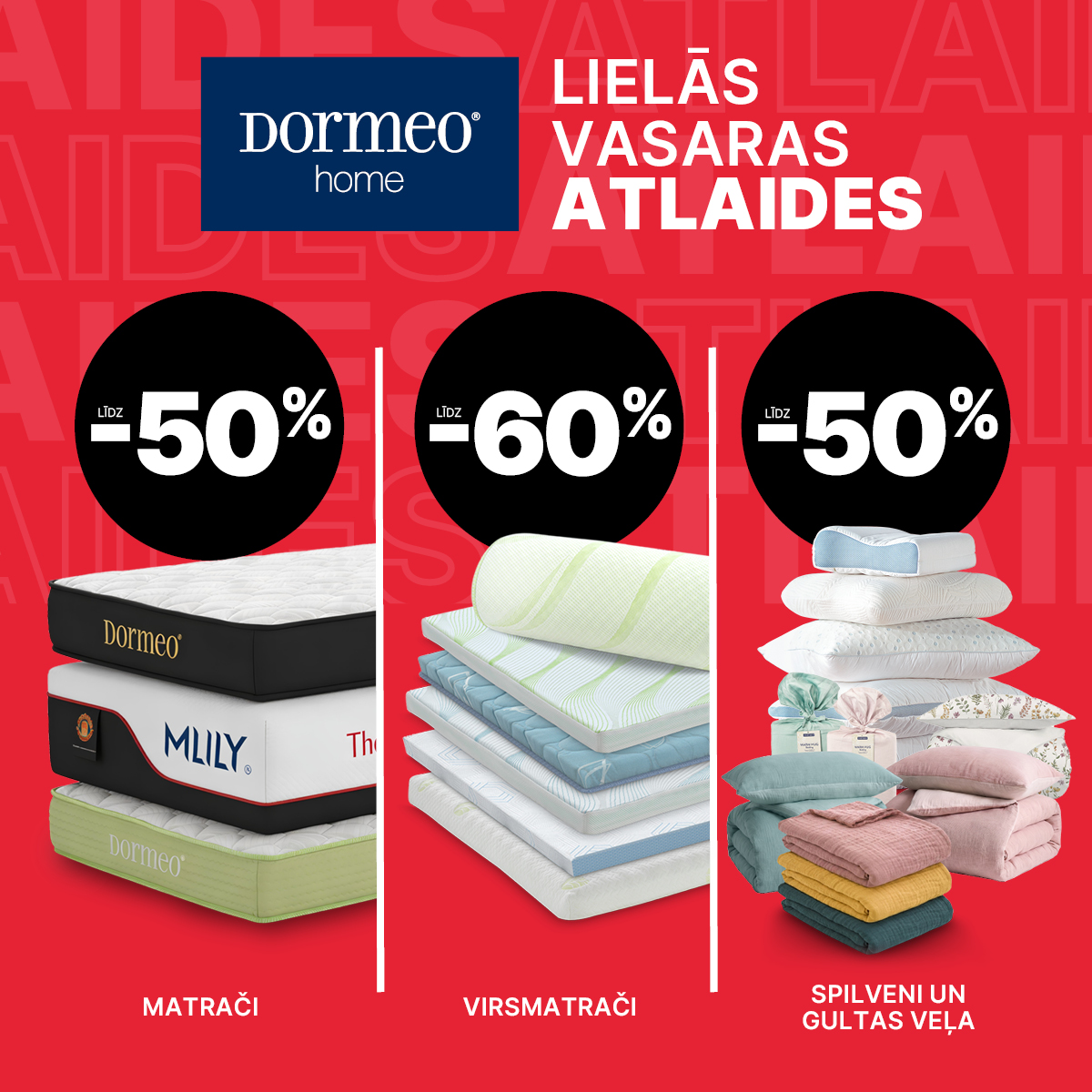 Dormeo Home LIELĀS VASARAS ATLAIDES