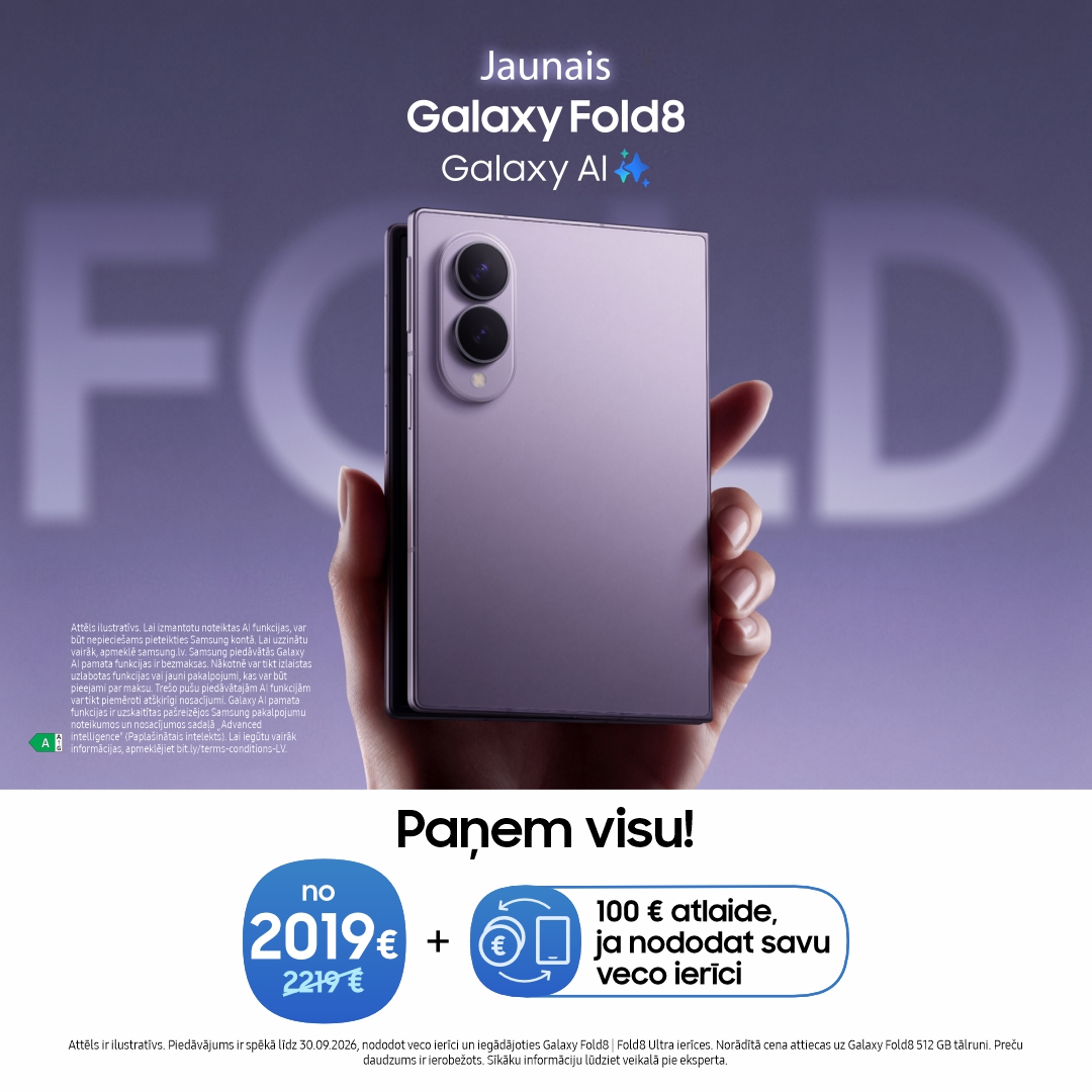 SAMSUNG VEIKALS. Paņem visu – Galaxy Fold8